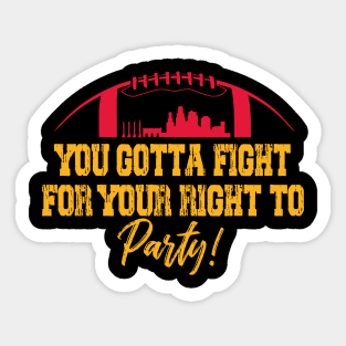 Travis Kelce quote you gotta fight for your right Kansas City Sticker